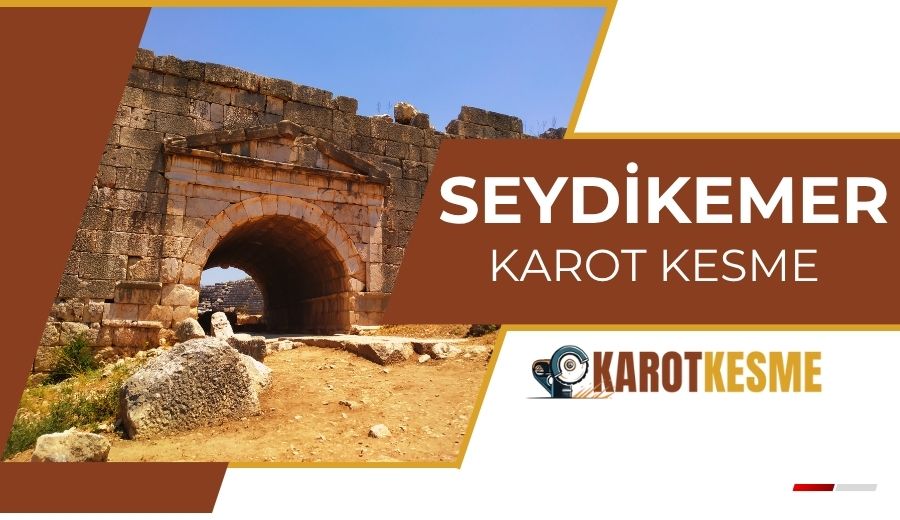 Seydikemer Karot Kesme