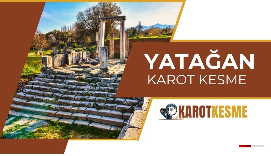 Yatağan Karot Kesme